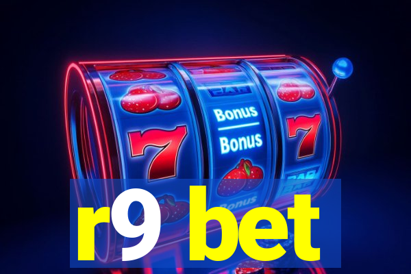 r9 bet